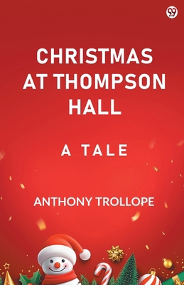 Christmas At Thompson Hall A Tale 9371130857 Book Cover