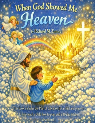 When God Showed Me Heaven B0GR2D7J3R Book Cover
