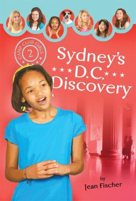 Sydney's DC Discovery (Camp Club Girls) 1602602689 Book Cover