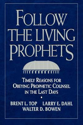 Follow the Living Prophets 1570083223 Book Cover