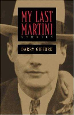 My Last Martini: Stories 157587136X Book Cover