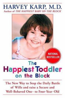 The Happiest Toddler on the Block: The New Way ... 0553381431 Book Cover