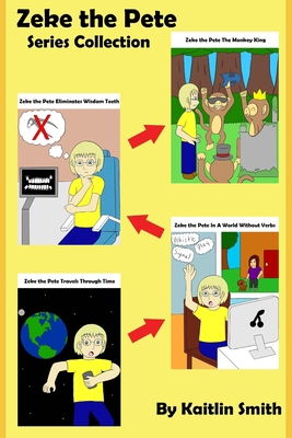 Zeke the Pete Series Collection B0858TYK5D Book Cover