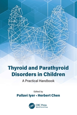 Thyroid and Parathyroid Disorders in Children: ... 0367419866 Book Cover