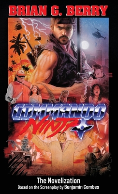 Commando Ninja: The Novelization 1960721267 Book Cover