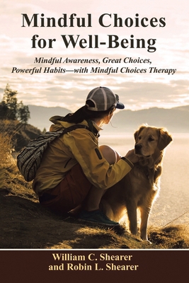 Mindful Choices for Well-Being: Mindful Awarene... 1669848477 Book Cover