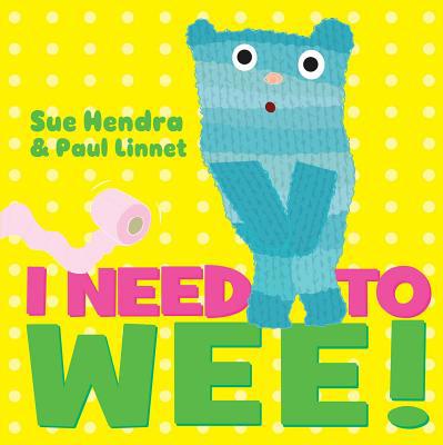 I Need to Wee! 1481490397 Book Cover