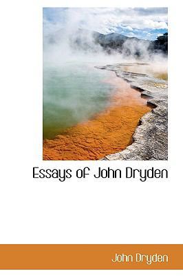 Essays of John Dryden 1103613901 Book Cover