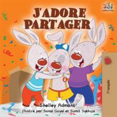 J'adore Partager: I Love to Share - French edition [French] 1525917188 Book Cover