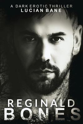 Reginald Bones: Part One 1541394240 Book Cover