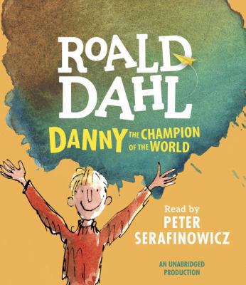 Danny, the Champion of the World 1611762049 Book Cover