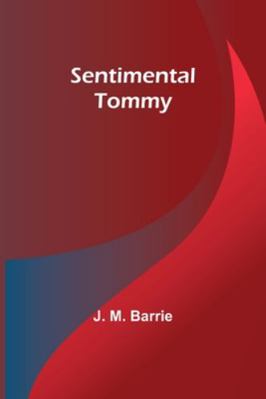 Sentimental Tommy 9357926984 Book Cover