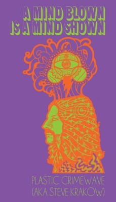 A Mind Blown Is A Mind Shown B0D8J7TPCN Book Cover
