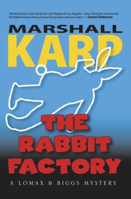 The Rabbit Factory 0385664109 Book Cover