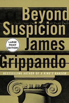 Beyond Suspicion [Large Print] 0060517425 Book Cover