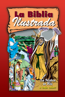 La Biblia Ilustrada [Spanish] 1414363079 Book Cover