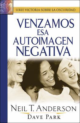 Venzamos ESA Autoimagen Negativa: Overcoming Ne... 0789911663 Book Cover