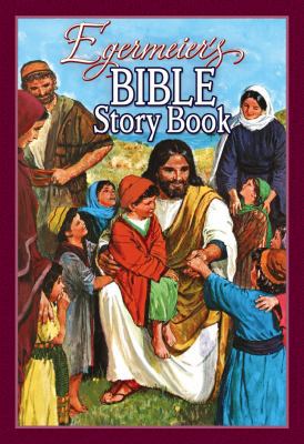 Egermeier's Bible Story Book Paperback 1593173369 Book Cover