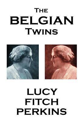 Lucy Fitch Perkins - The Belgian Twins 1783945982 Book Cover