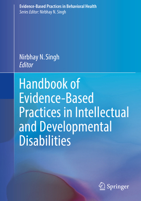 Handbook of Evidence-Based Practices in Intelle... 3319928481 Book Cover