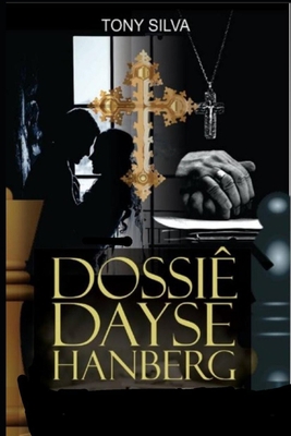 Dossiê Dayse Hanberg [Portuguese] 9895225784 Book Cover