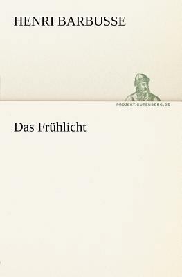 Das Fruhlicht [German] 384240333X Book Cover