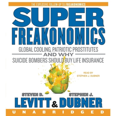Superfreakonomics: Global Cooling, Patriotic Pr... B0931WW9PN Book Cover