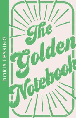 The Golden Notebook: Doris Lessing (Collins Mod... 0008553815 Book Cover