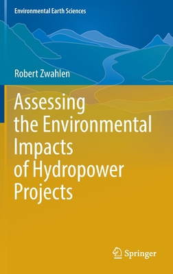 Assessing the Environmental Impacts of Hydropow... 3030911845 Book Cover