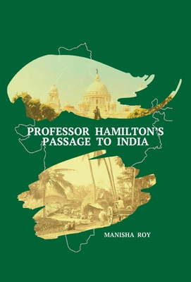 Professor Hamilton's Passage to India 1685030149 Book Cover
