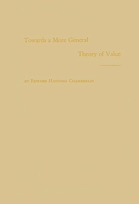 Towards a More General Theory of Value 0313235902 Book Cover