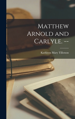 Matthew Arnold and Carlyle. -- 1014308720 Book Cover