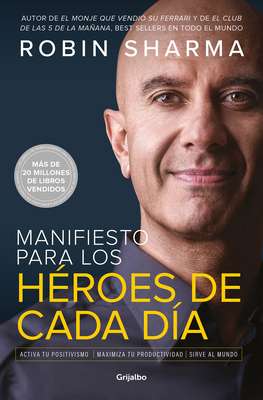 Manifiesto Para Los Héroes de Cada Día: Activa ... [Spanish] 1644732556 Book Cover