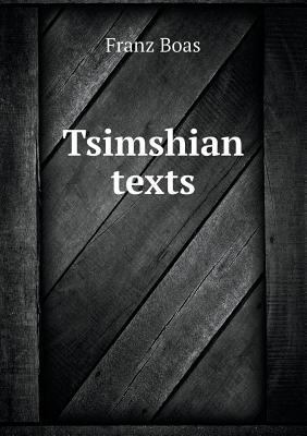 Tsimshian texts 5518459149 Book Cover