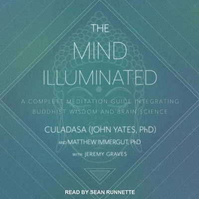 The Mind Illuminated Lib/E: A Complete Meditati... 166527848X Book Cover