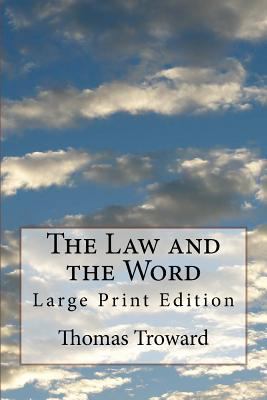 The Law and the Word: Large Print Edition 1977875939 Book Cover