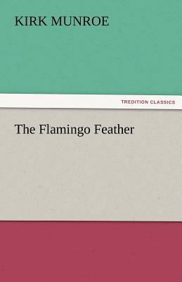 The Flamingo Feather 3842479263 Book Cover