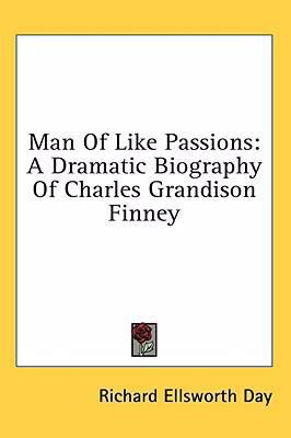 Man Of Like Passions: A Dramatic Biography Of C... 1436704170 Book Cover