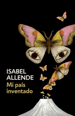 Mi País Inventado / My Invented Country: A Memo... [Spanish] 0525436022 Book Cover