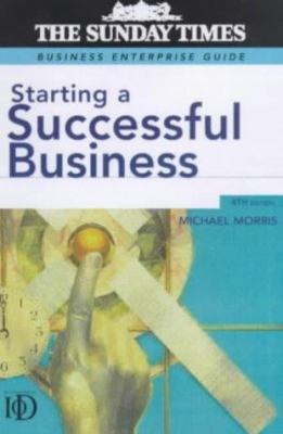 Starting a Successful Business (Business Enterp... 0749435232 Book Cover