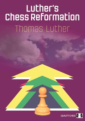 Luther's Chess Reformation 1784830178 Book Cover