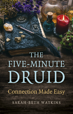 The Five-Minute Druid 1803413808 Book Cover
