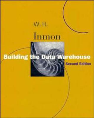 Building the Data Warehouse 0471141615 Book Cover