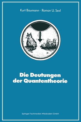 Die Deutungen der Quantentheorie [German] 3528085401 Book Cover