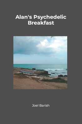 Alan's Psychedelic Breakfast [Italian] B0CJB68LR6 Book Cover