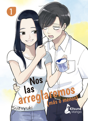Nos Las Arreglaremos (Mas O Menos) 1 [Spanish] 8418524502 Book Cover