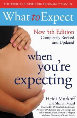 What to Expect When You're Expecting 5th Edition 1471147533 Book Cover
