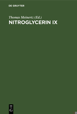 Nitroglycerin IX: Nitrate Und Mobilität. 9. Ham... [German] 3110167751 Book Cover