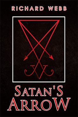 Satan's Arrow 1514449927 Book Cover