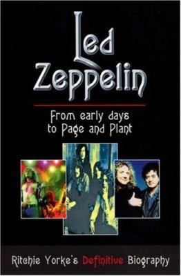 Led Zeppelin : From Early Days to Page and Plant 0863697445 Book Cover
